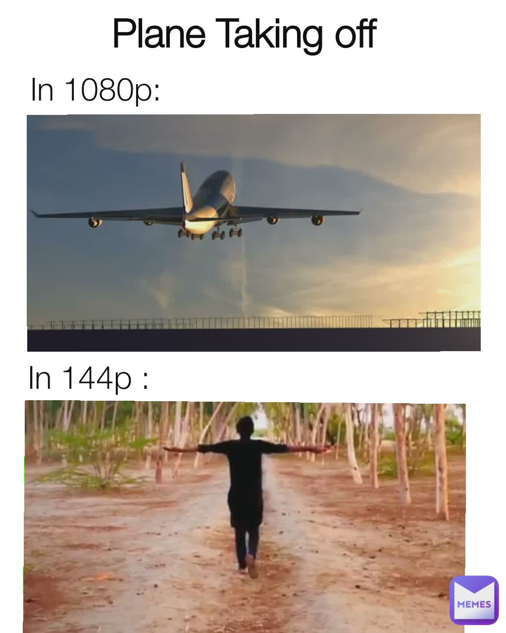 Plane Taking off In 144p : In 1080p: