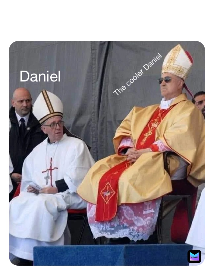 Daniel The cooler Daniel 