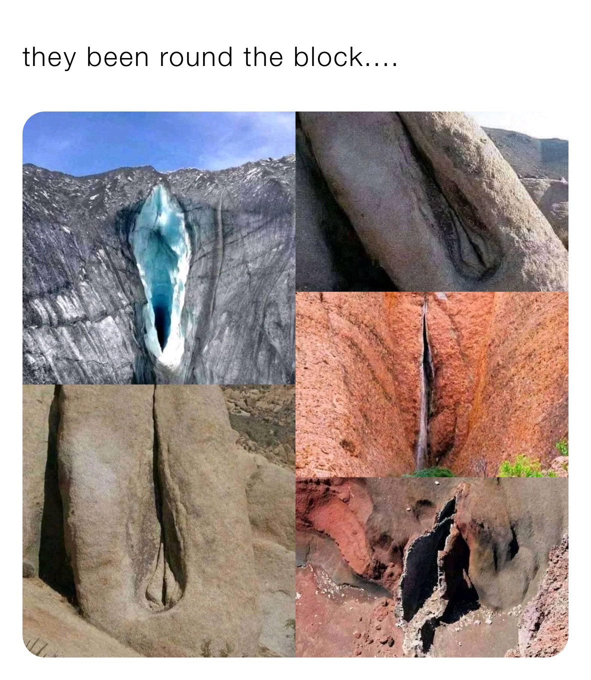 they been round the block....