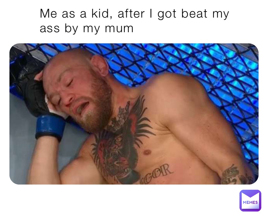 Me as a kid, after I got beat my ass by my mum