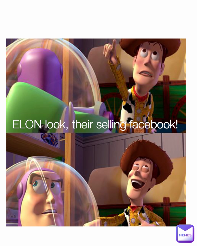 ELON look, their selling facebook!
