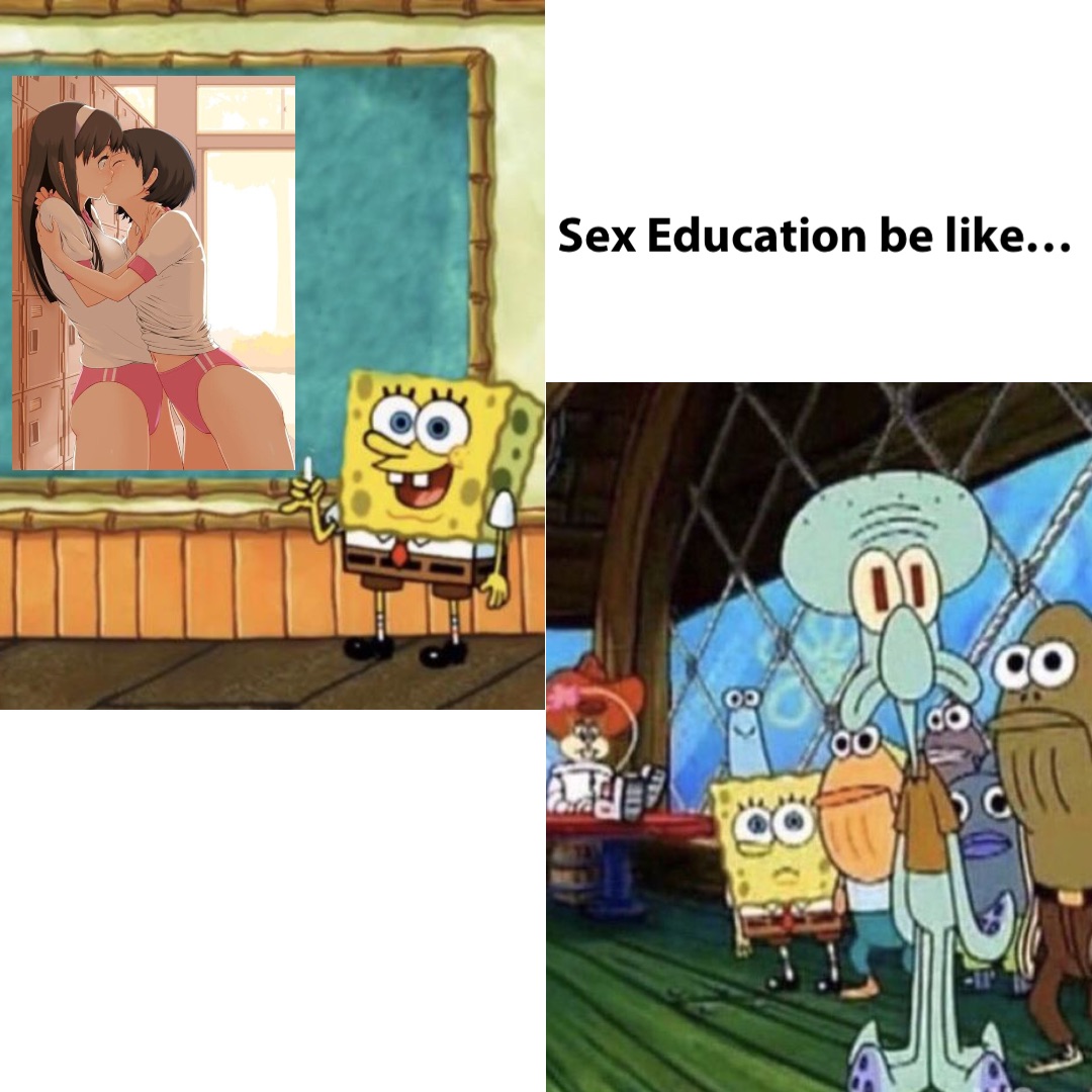 Sex Education be like… | @mikeyfresh562 | Memes