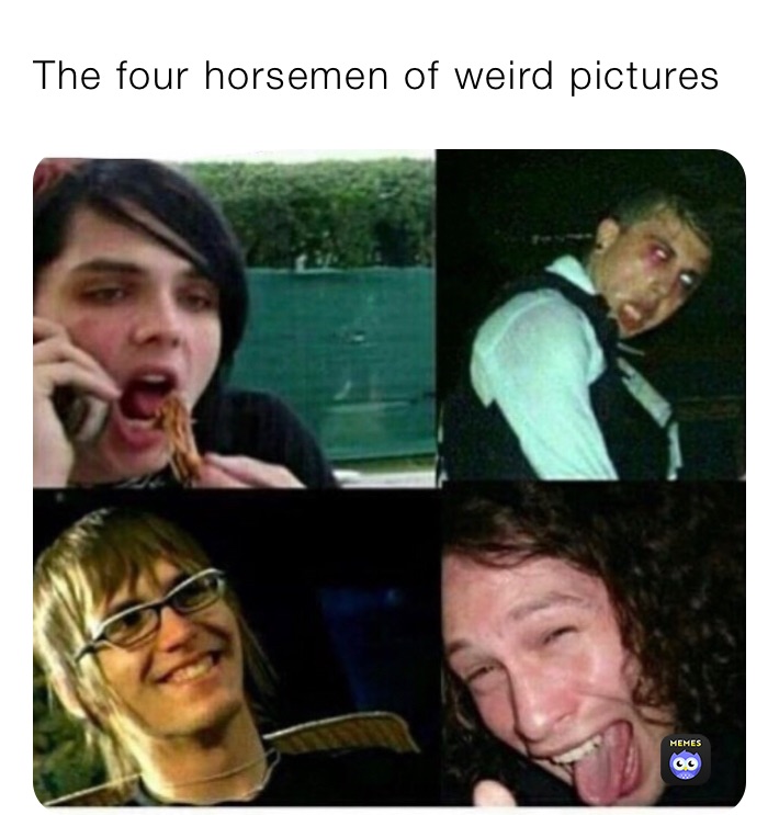 The four horsemen of weird pictures 