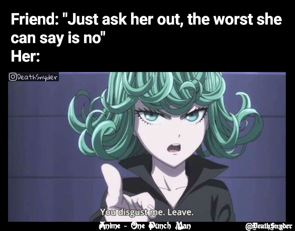 Anime One Punch Man Deathsnyder Friend Just Ask Her Out The Worst She Can Say Is No Her