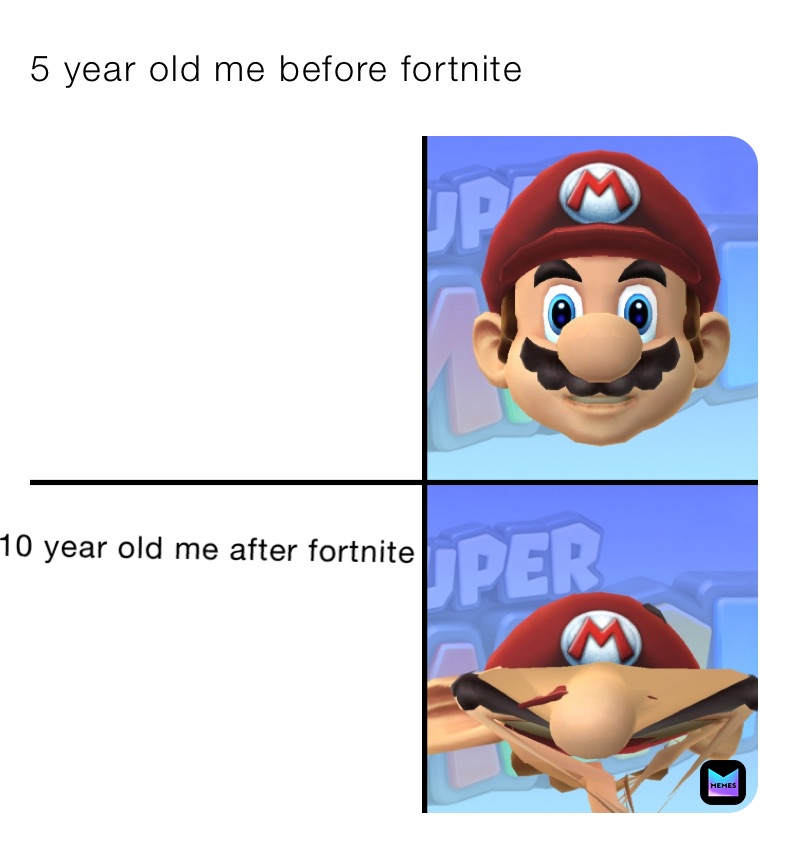 5 year old me before fortnite