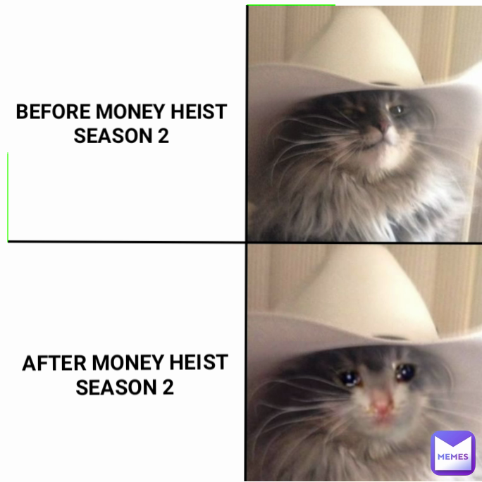 BEFORE MONEY HEIST SEASON 2 AFTER MONEY HEIST SEASON 2