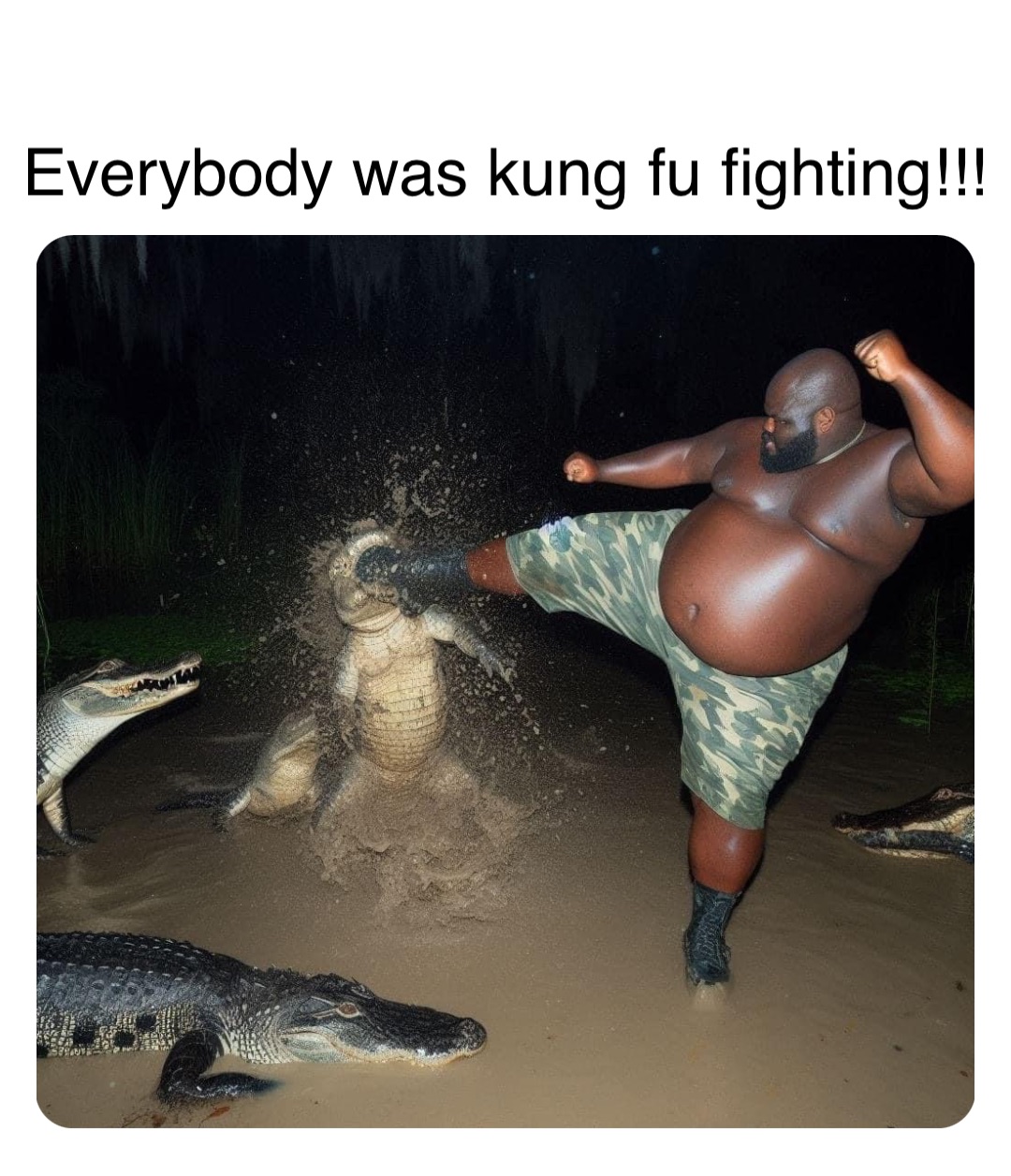 Double tap to edit Everybody was kung fu fighting!!!