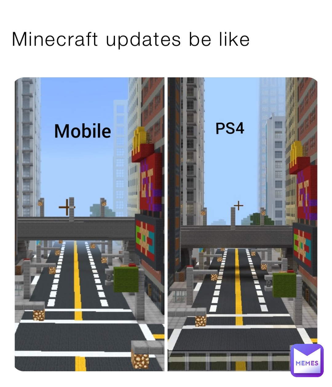 Minecraft updates be like