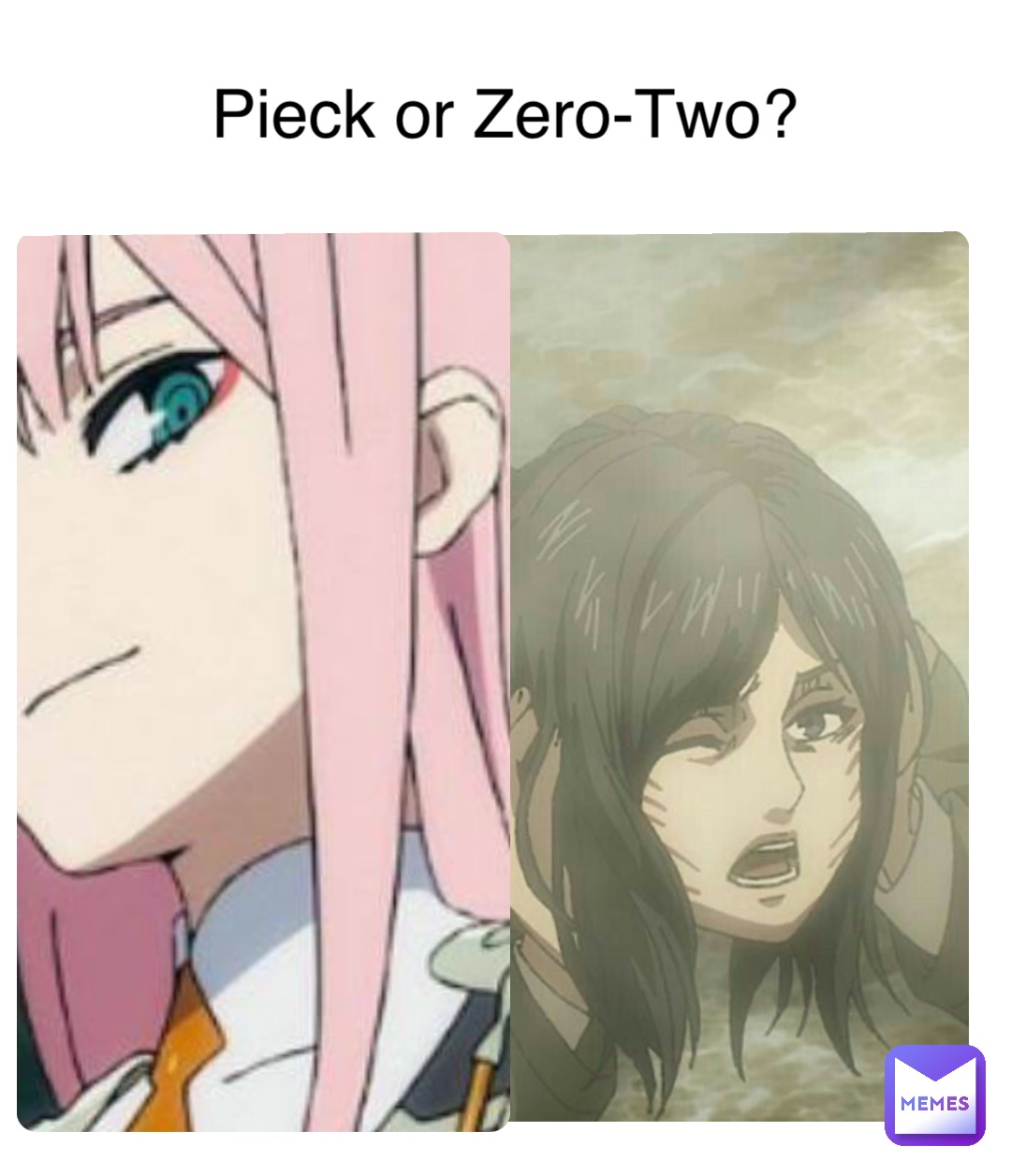 Pieck or Zero-Two?