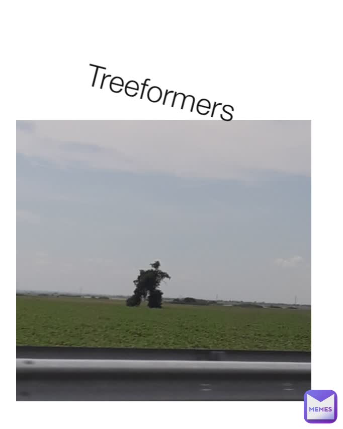 Treeformers