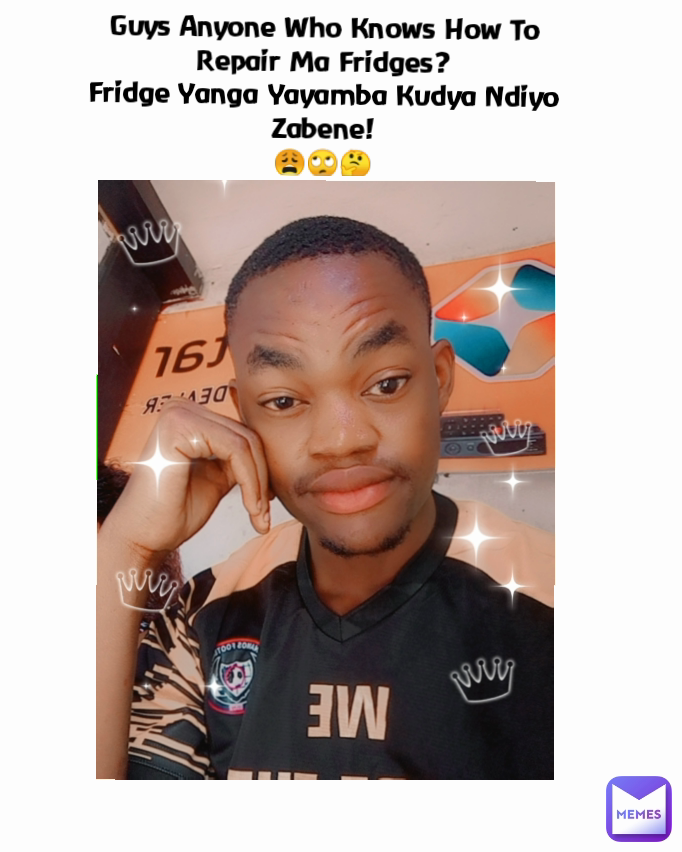 Guys Anyone Who Knows How To Repair Ma Fridges?
Fridge Yanga Yayamba Kudya Ndiyo Zabene!
😩🙄🤔