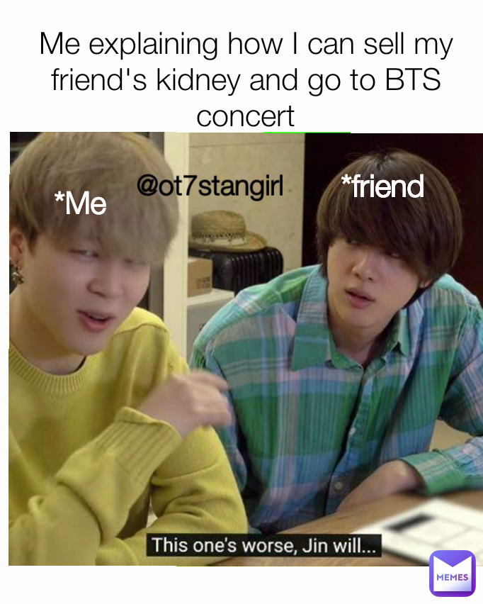 Meme by ot7stangirl