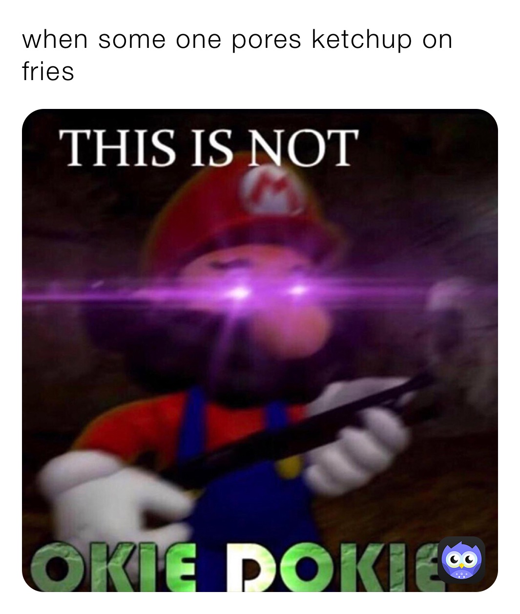 when some one pores ketchup on fries