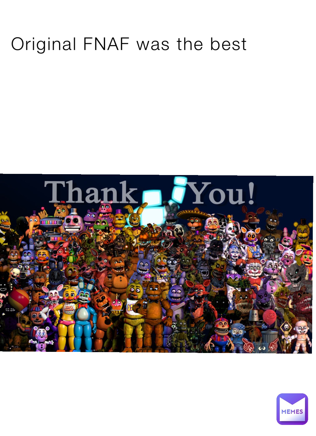 Original FNAF was the best