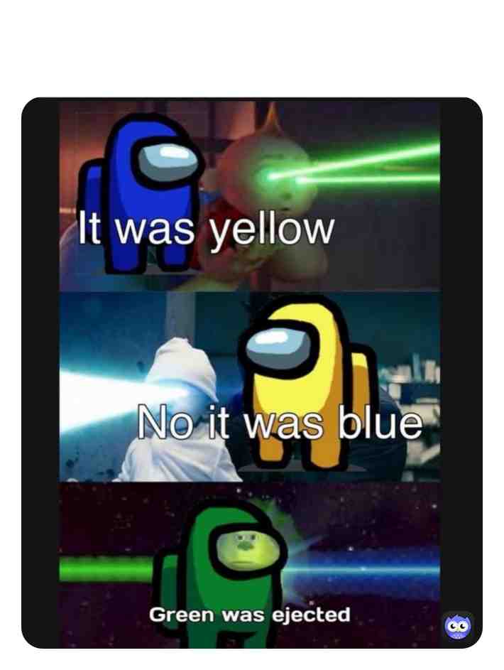 Green did it!  #amongusmemes  #foryoumemes  #memestagram