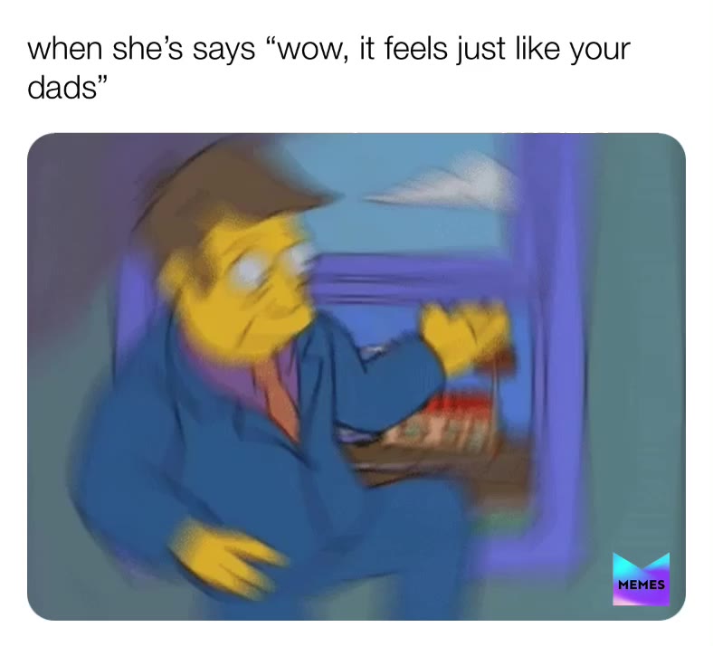 we’ve all been there   #meme  #foryou  #alabama  #notcool  #daddysboy   #dankminnesota
