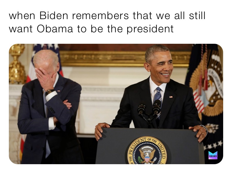 when Biden remembers that we all still want Obama to be the president ￼