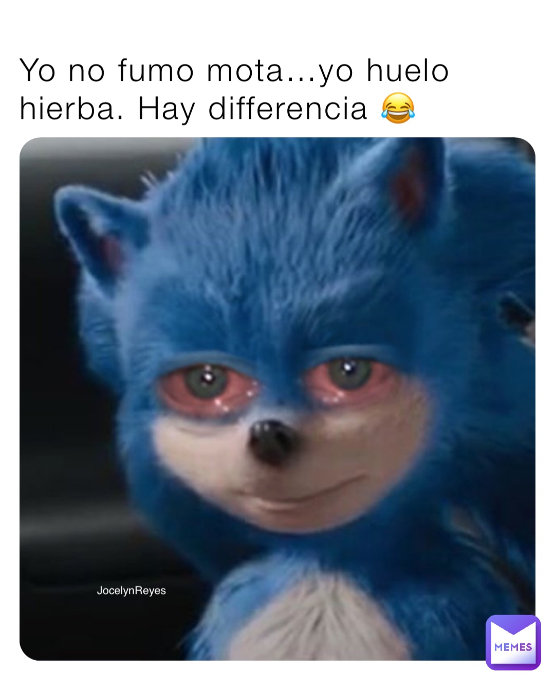 Yo no fumo mota…yo huelo hierba. Hay differencia 😂