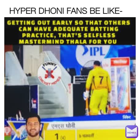 HYPER DHONI FANS BE LIKE-