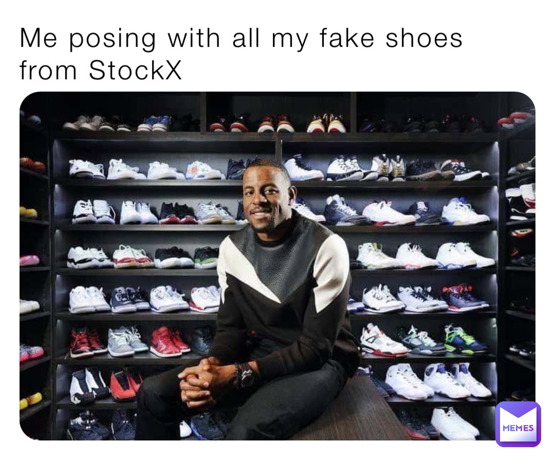 Me posing with all my fake shoes from StockX