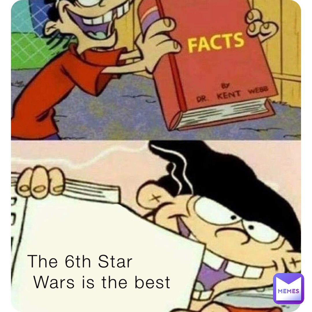 The 6th Star
 Wars is the best