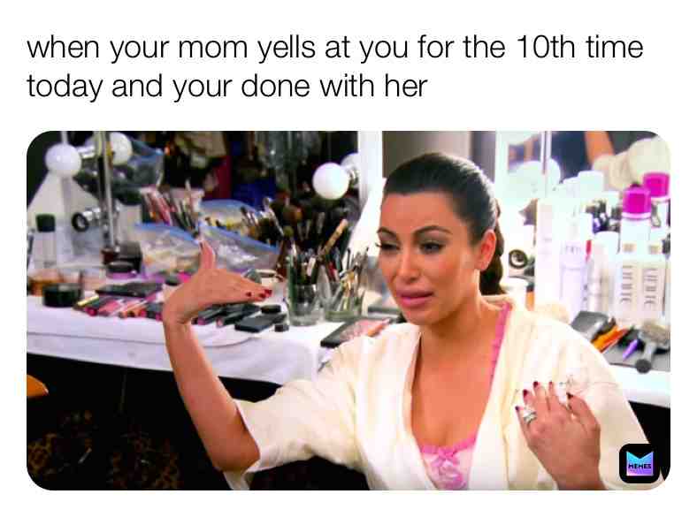 i hate my mom 😛  #ihatemymom