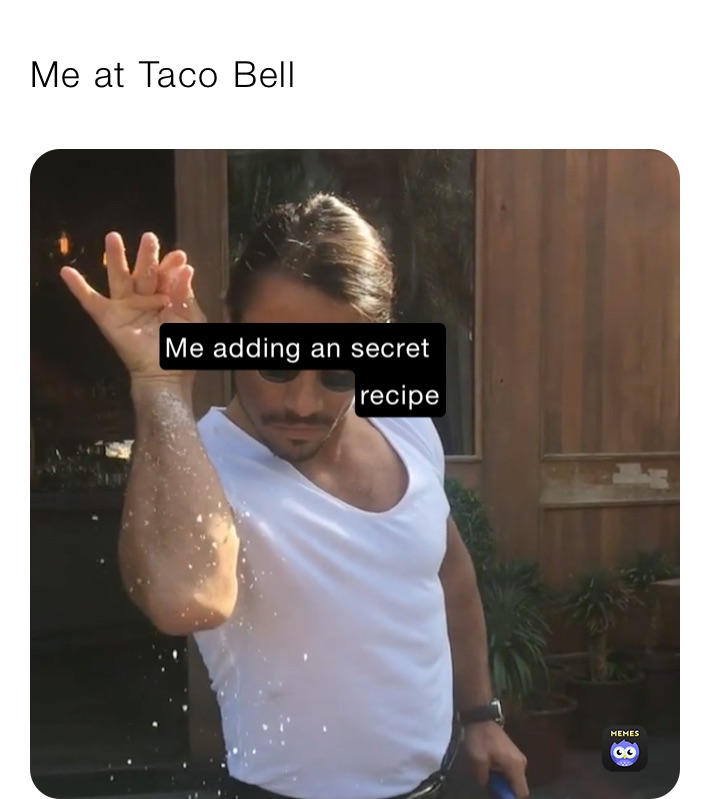 Me at Taco Bell