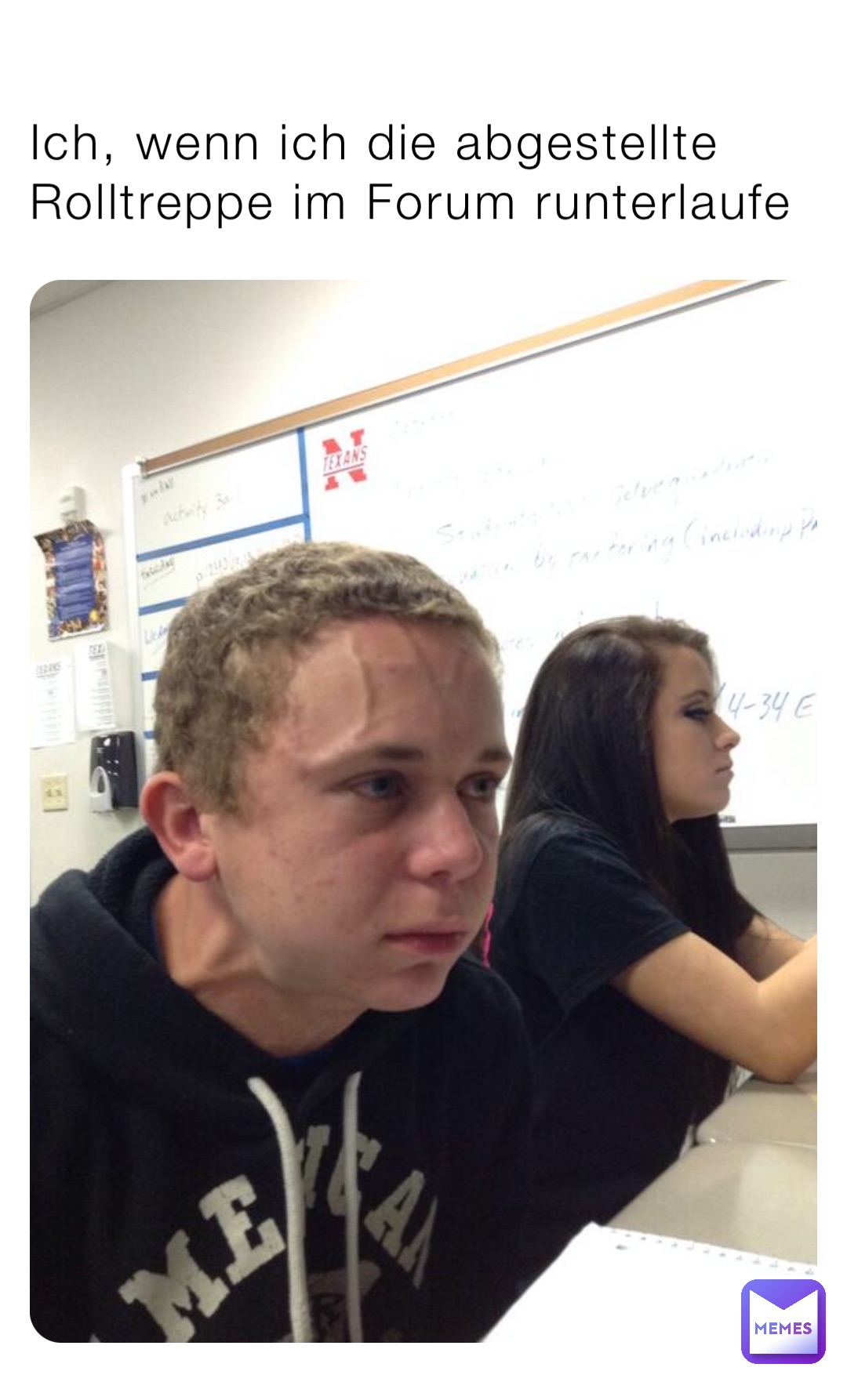 Ich, wenn ich die abgestellte Rolltreppe im Forum runterlaufe