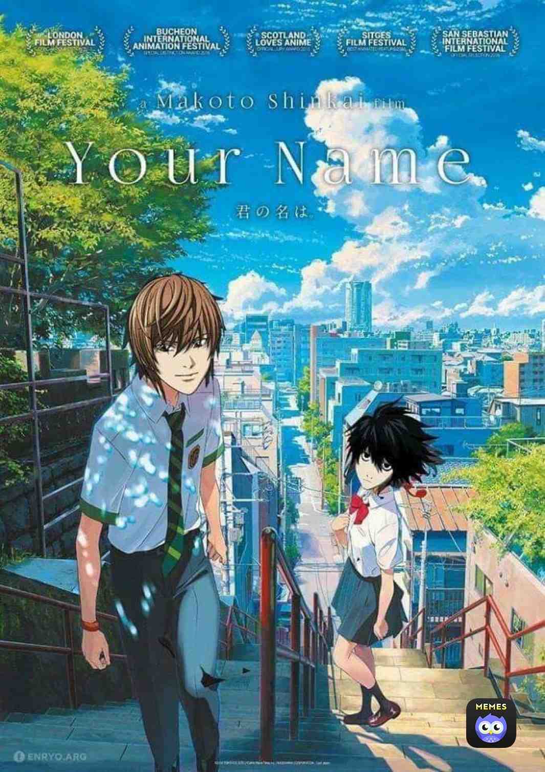 Your name? \ud83d\udc41\ud83d\udc44\ud83d\udc41
.
.
.
.
New tags \ud83c\udff7 (TW):
# #senseioftheyear #uwu #hentaiwithsenpai #boomerenergy #ryuzaki #mello #near #misa #light #ryuk #teru #rem #kiyomi #watari #naomi #kyosuke #soichiro #sachiko #kanzo #hirokazu #lind #reiji #stephen #roger #takeshi #matt #yourwaifusucks #waifu #anime #weebmoods #nohomo #meme #weebtrash #gaymemes #sadanime #animememes