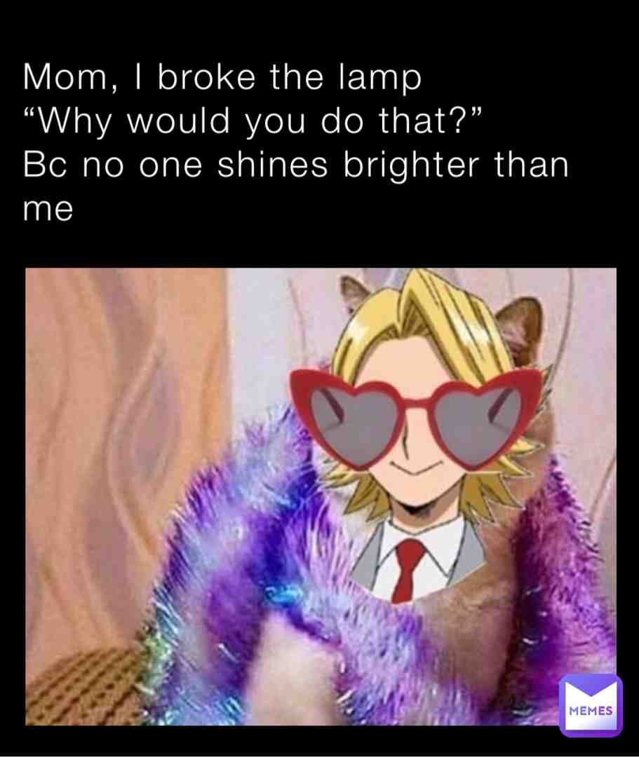 Ah\u2026 makes sense.
.
.
.
.
Tags \ud83c\udff7:
#areyouallmightssecretlovechild #ua #senseioftheyear #mineta #ripmsjoke #uwu #hentaiwithsenpai #twice #allmight #mitsukibakugo #rei #kyoukajiro #yaoyuruzomomo #uragravity #lordexplosionmurderer #deku #sero #monoma #tamaki #aoyama #boomerenergy #presentmic #yourwaifusucks #waifu #allforone #oneforall #shigaraki #toga #tsuyu #tetsutetsu #izuku #katsuki #shoto #iida #uraraka #minaashido #kaminari #msjoke #bakugou #sensei #kirishima #sadyeehaw #todoroki #endeavorisabitch #mha #bnha #anime #midoriya #icythot #hawks #dabi #aizawa #weebmoods #quirk #nohomo #broccoli #bakuhoe #meme #weebtrash #gaymemes #sadanime #animememes #kaichisakiistheworstdad