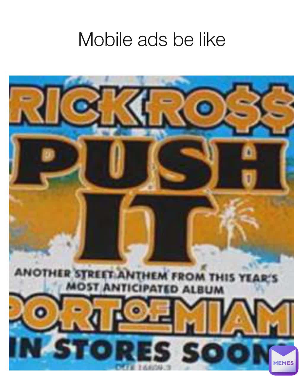 Mobile ads be like