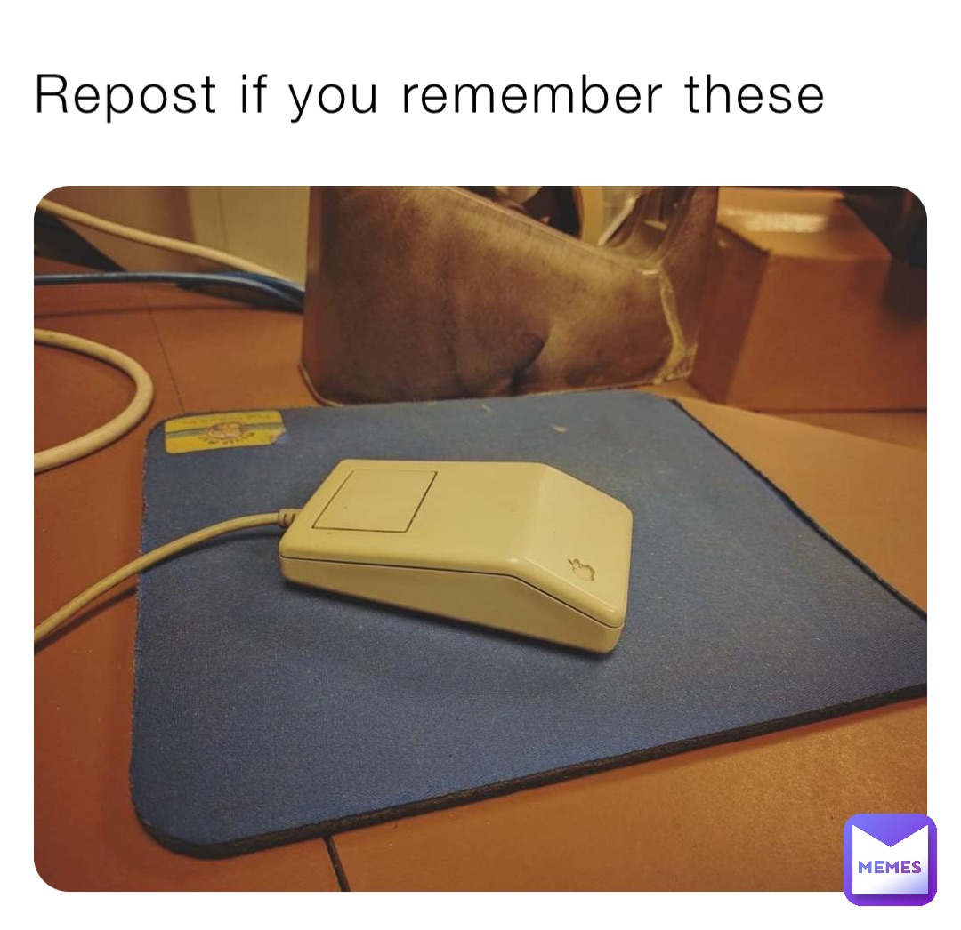 Repost if you remember these | @AbelReal | Memes