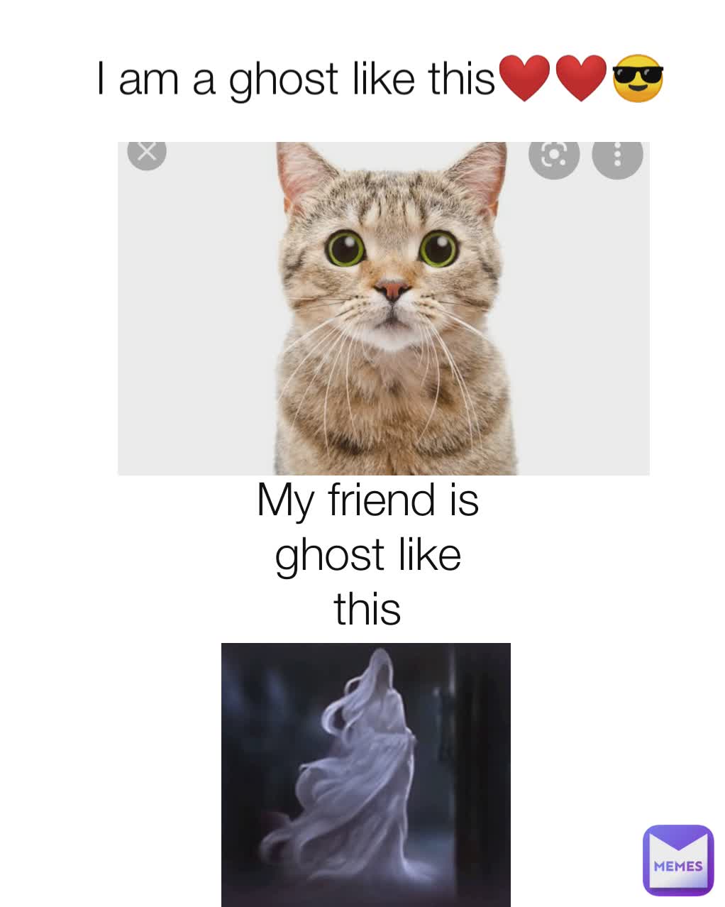 I am a ghost like this❤️❤️😎 My friend is ghost like this
