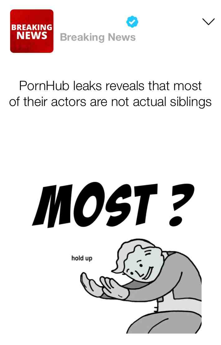 #Mature   #Meme  #18PlusMemes   #StrongSexualContent   #PornHub