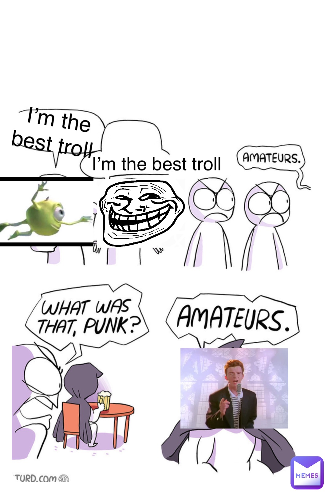 Double tap to edit I’m the best troll I’m the best troll