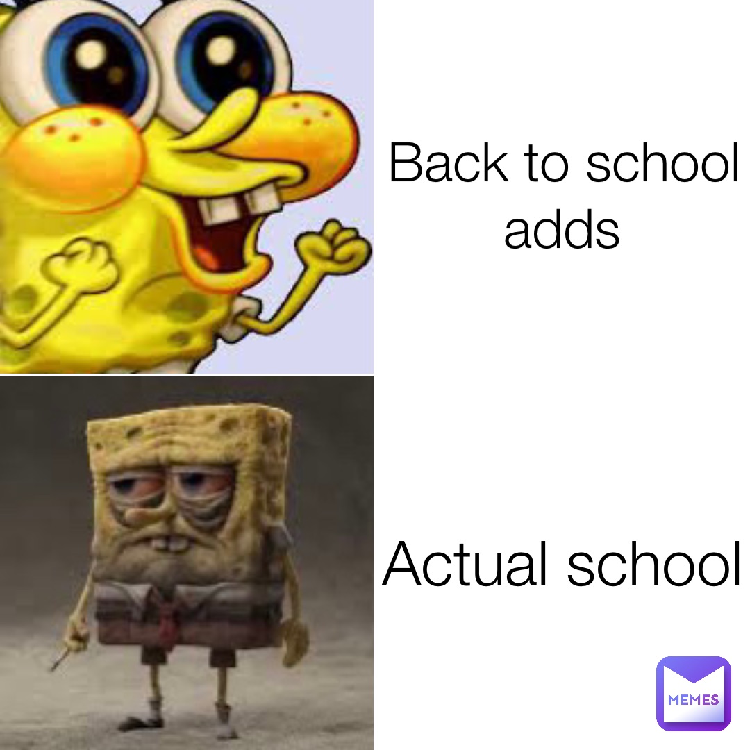 Back to school adds Actual school