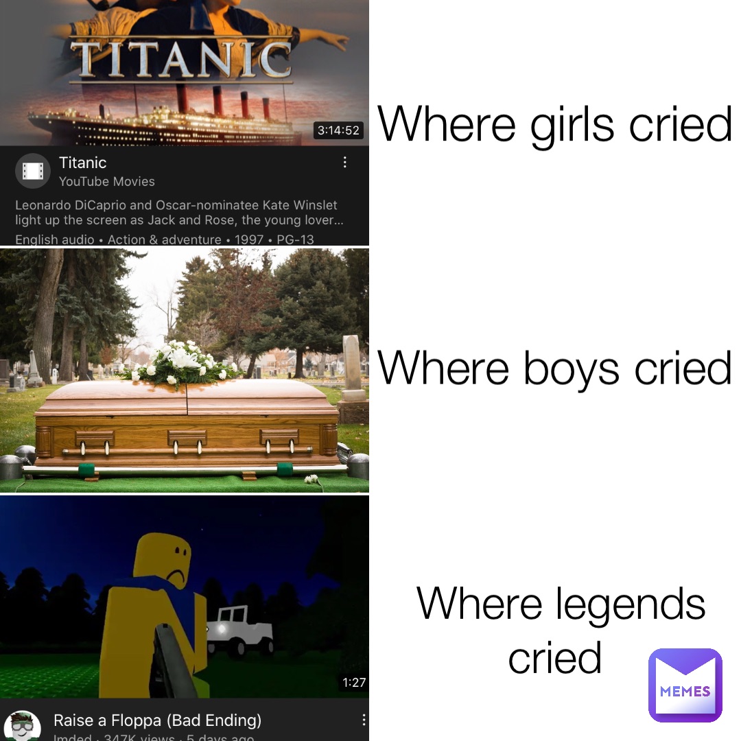 Where girls cried Where boys cried Where legends cried