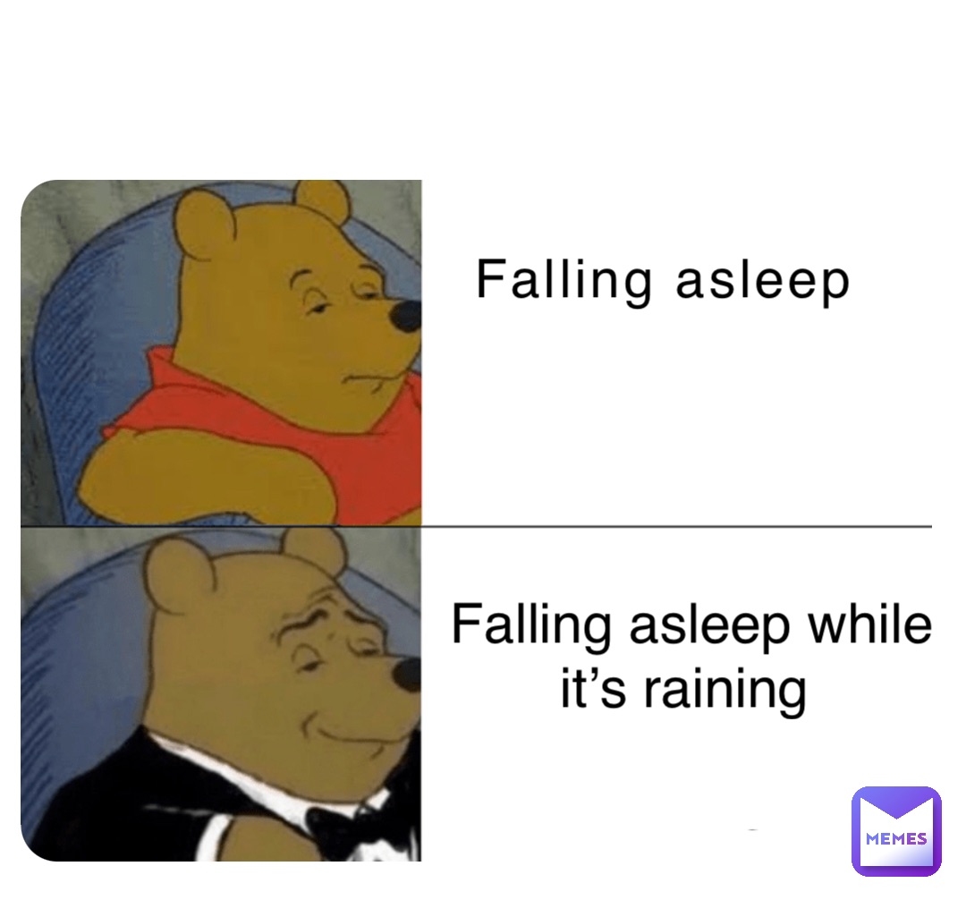 Falling asleep Falling asleep while it’s raining