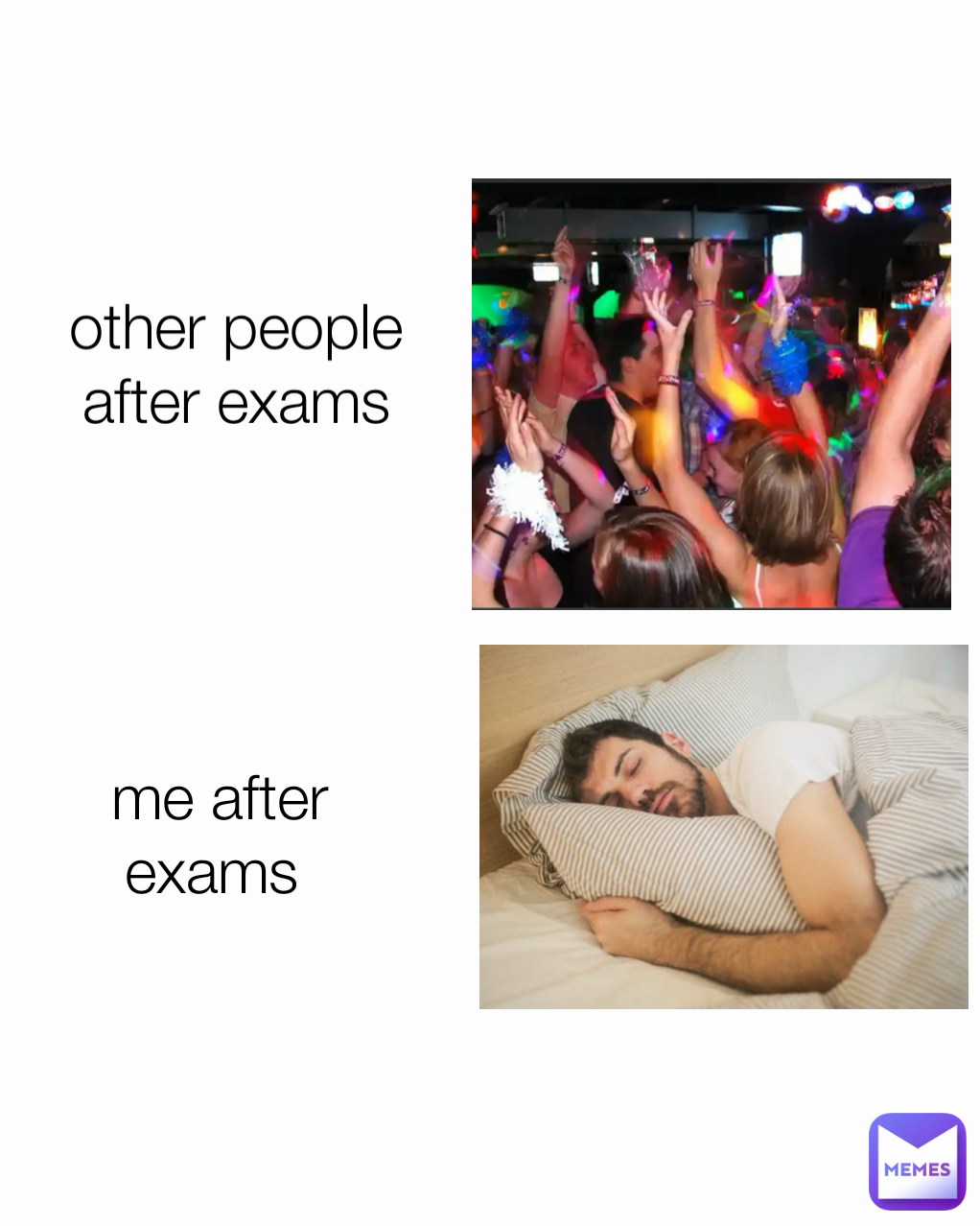  me after exams other people after exams