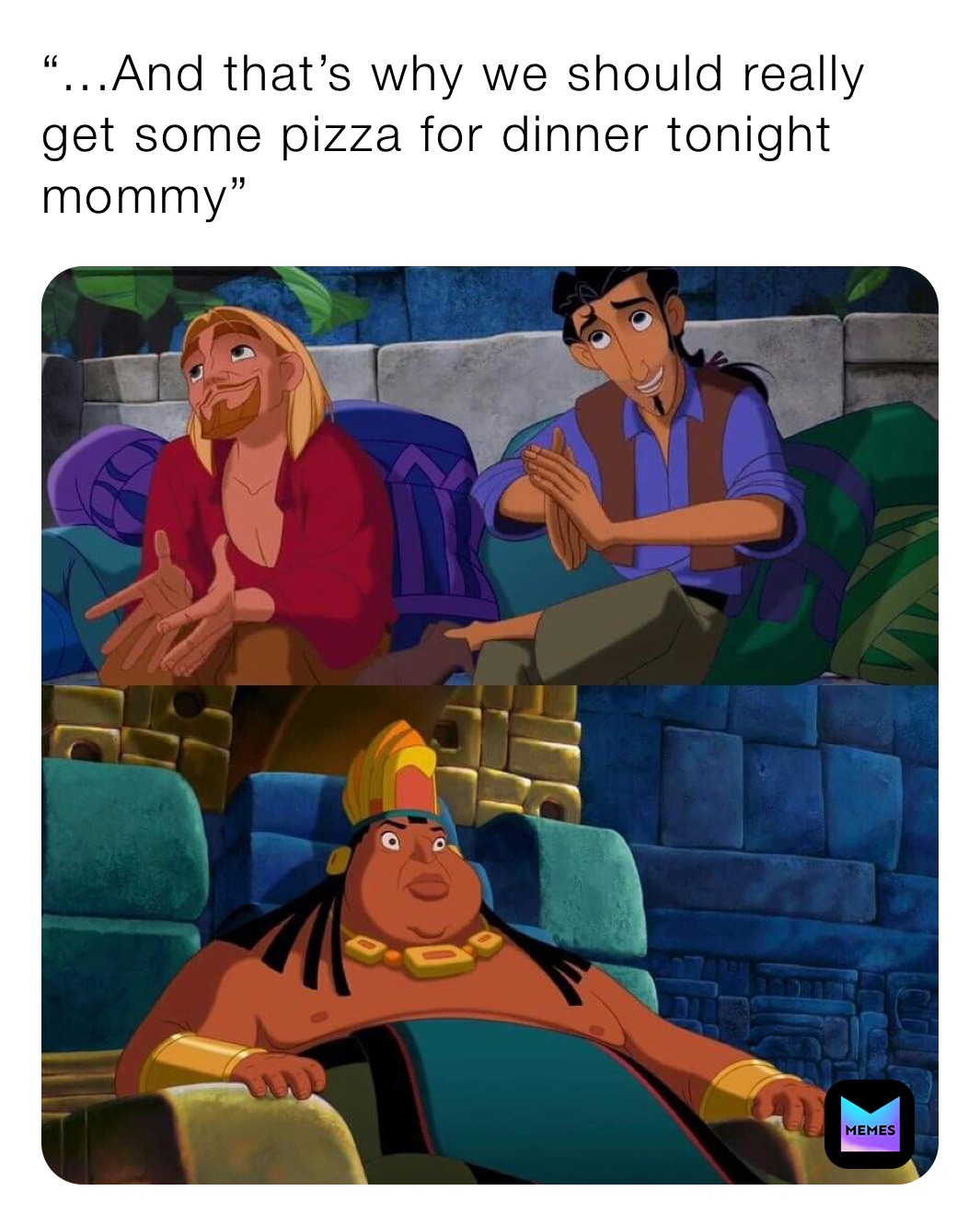 “...And that’s why we should really get some pizza for dinner tonight mommy”