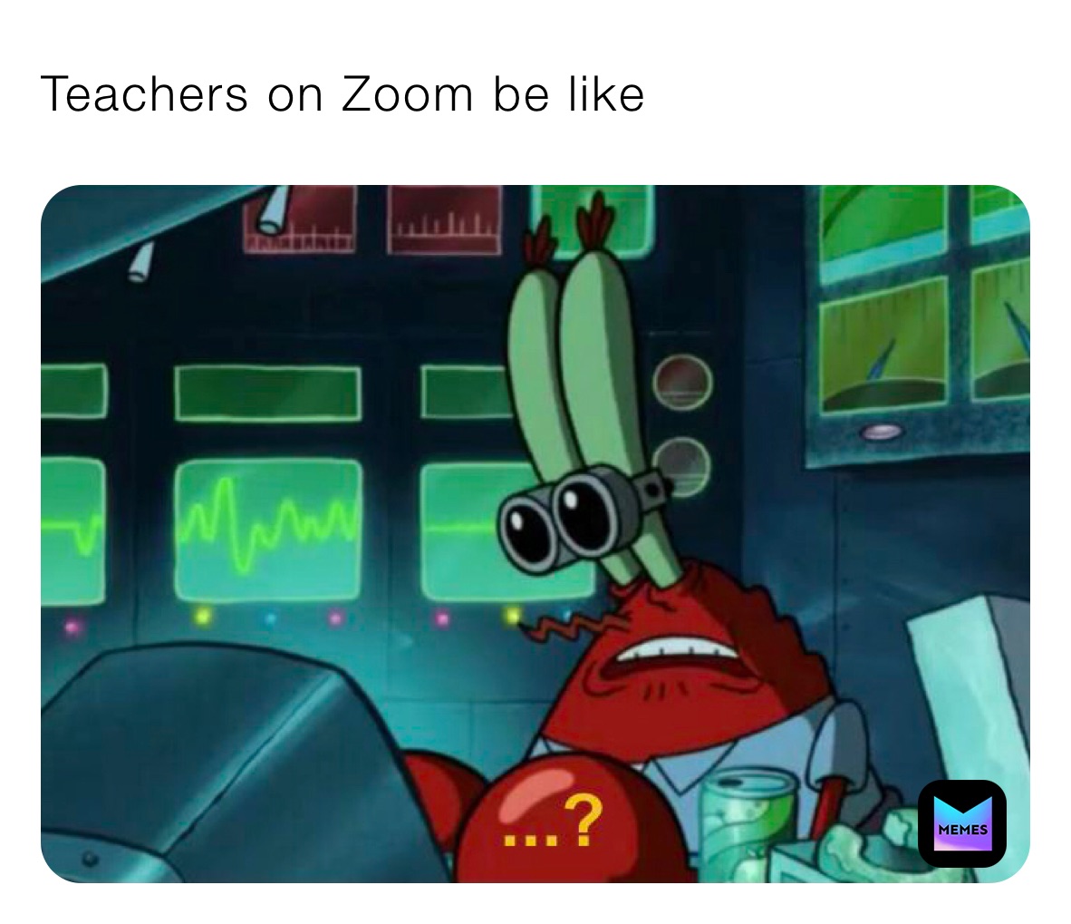 Teachers on Zoom be like