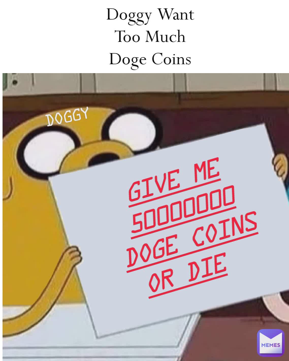 Purple Guy Want Kill You Purple Guy Want Kill You Give Me Doge Coins Or Die Doggy Doggy Want Too Much Doge Coins Selever Memes