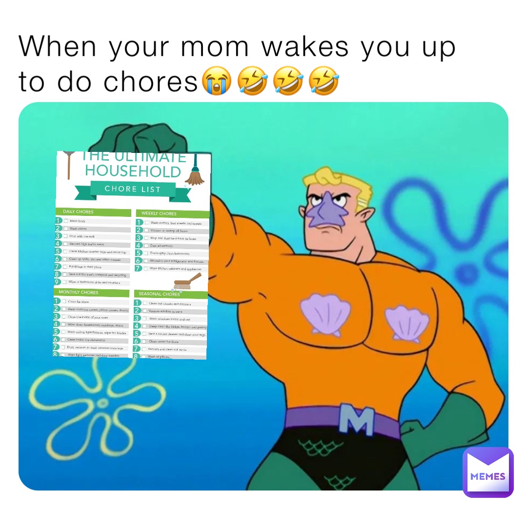 When your mom wakes you up to do chores😭🤣🤣🤣