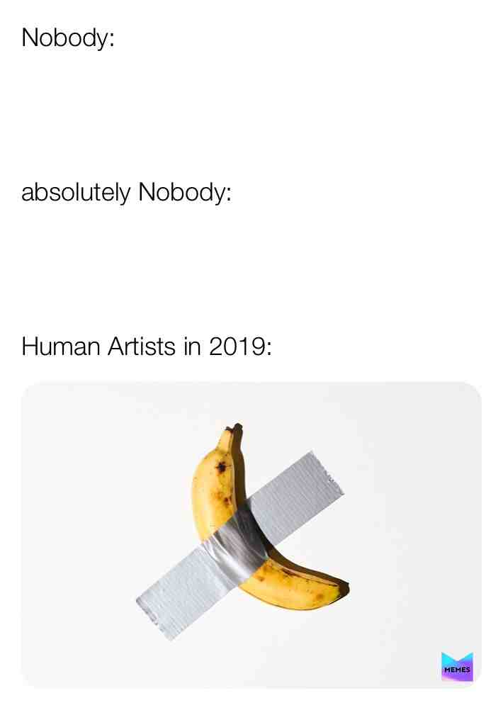 Wow.... Its the new mONa lIsA #art #memes #meme #bananas #2020 #shitpost