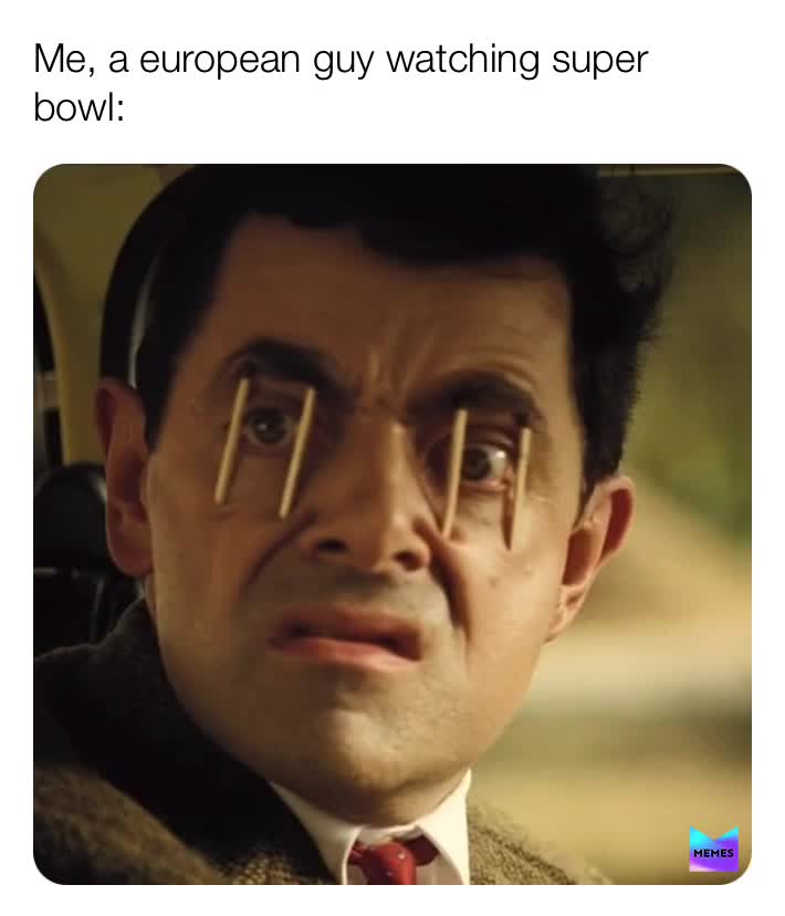 nice #memes #memes #2020 #footballmemes #football #superbowl #mrbean #europe #usa #awake