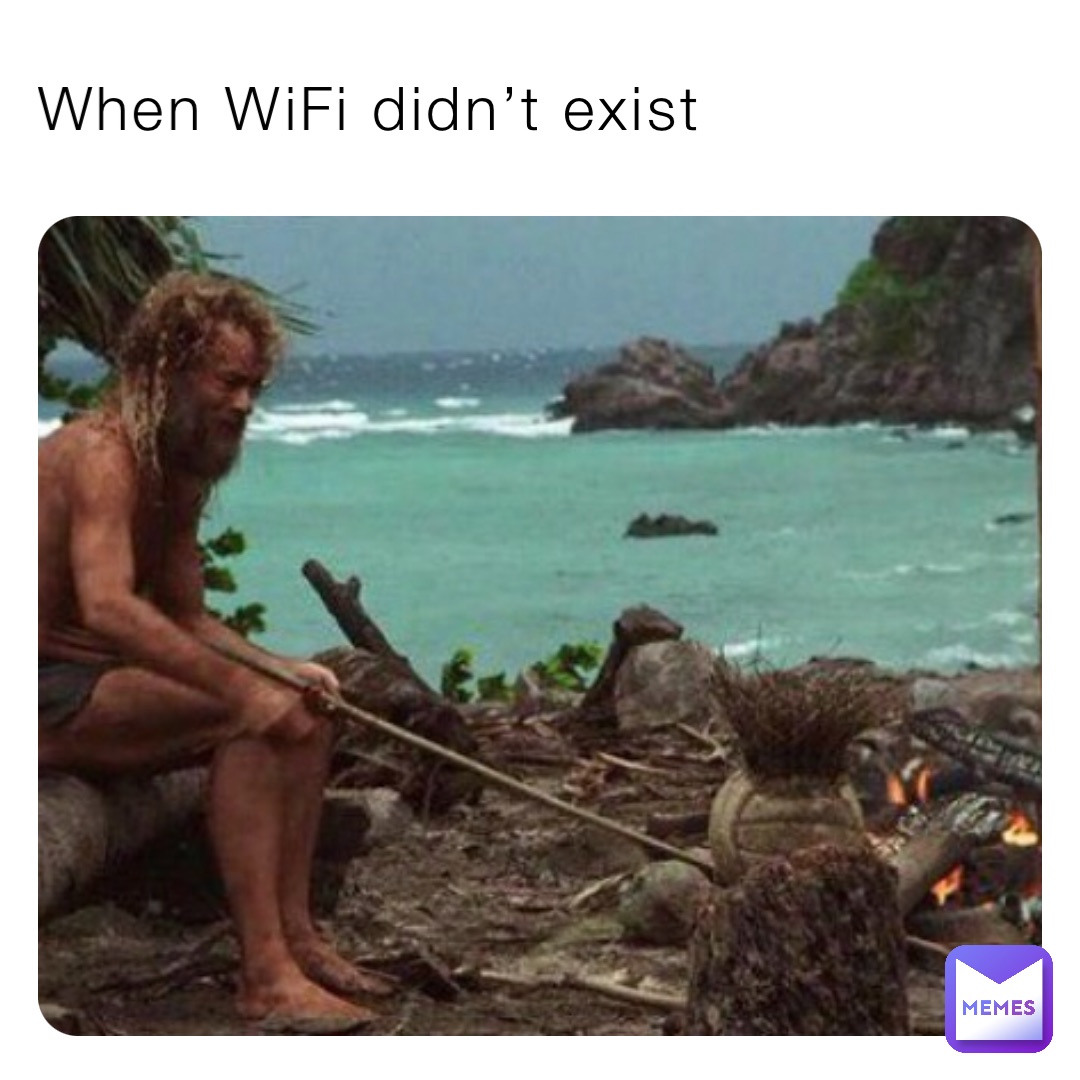 When WiFi didn’t exist