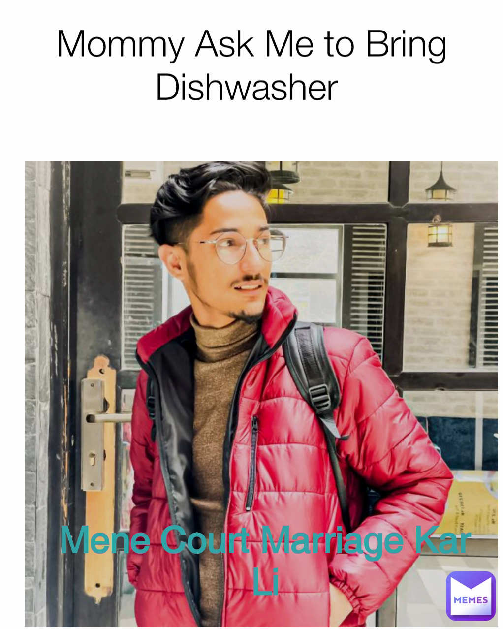 Mene Court Marriage Kar Li Mommy Ask Me to Bring Dishwasher 