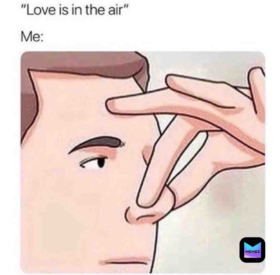 am i the only one that doesn’t want to fall in love