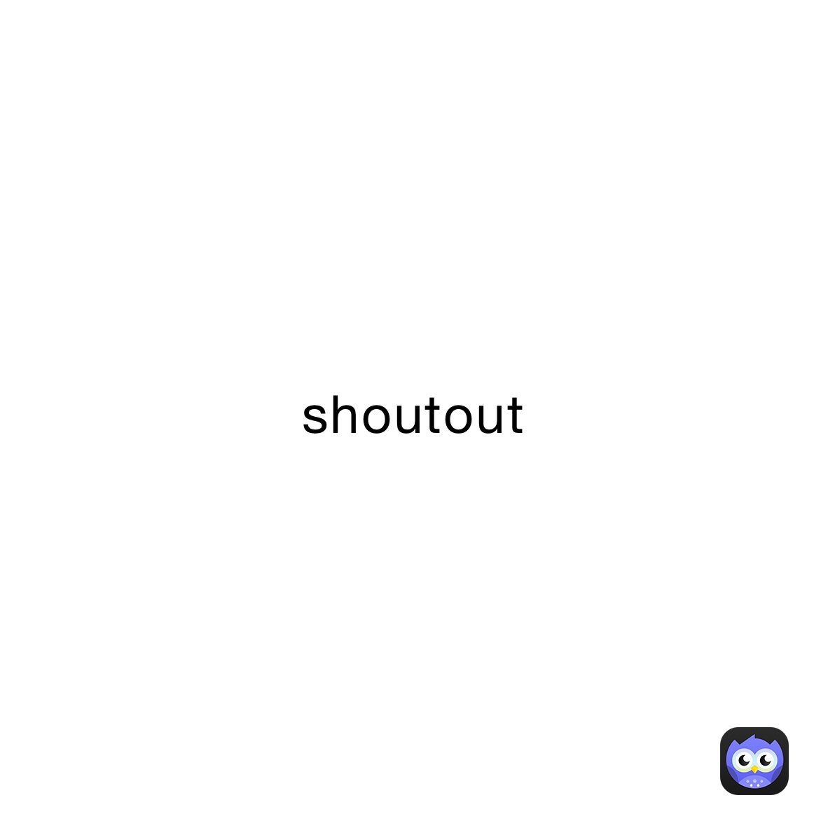 shoutout 