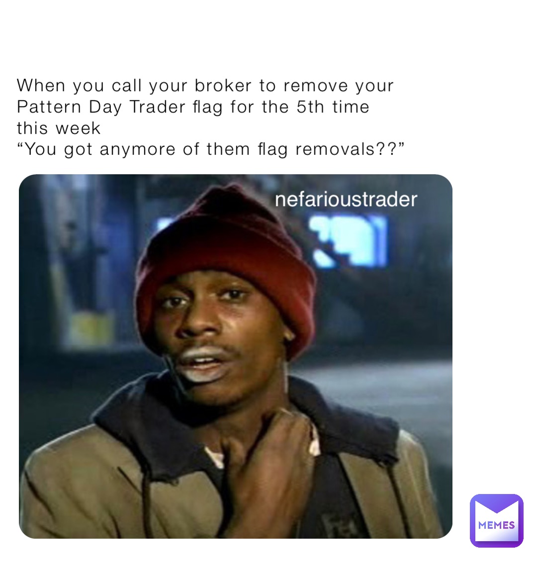 Meme by nefarioustrader